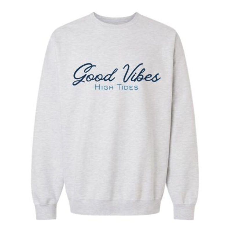 Gray sweatshirt with 'Good Vibes High Tides' text on a white background