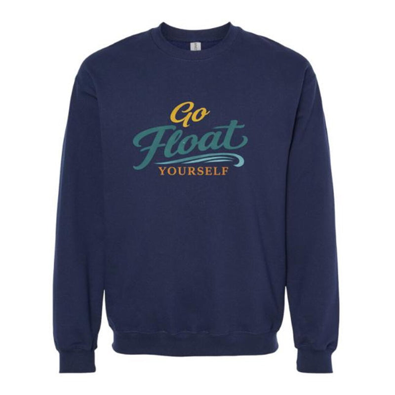 Navy blue sweatshirt with 'Go Float Yourself' text on a white background